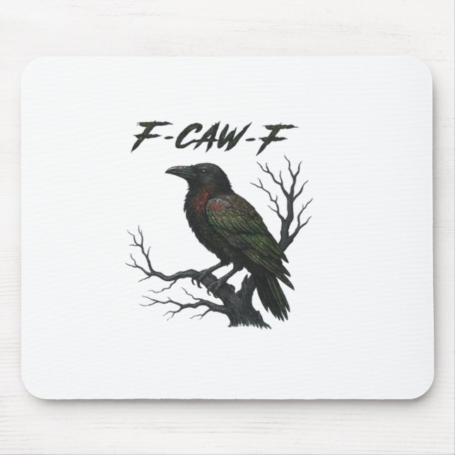 F-Caw-F Classic Cool Mousepad (Vorne)