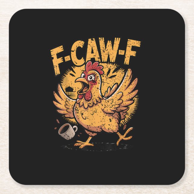 F-Caw-F Coffee Chicken Rooster Funny Bird F-Caw-F Rechteckiger Pappuntersetzer (Vorderseite)