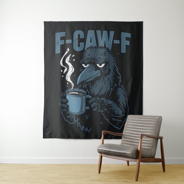 F-Caw-F Coffee Crow Gothic Raven Funny Hal Wandteppich (Beispiel)