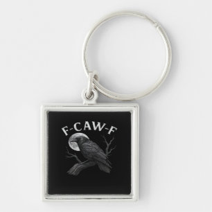 F-Caw-F Cool Einzigartig Schlüsselanhänger