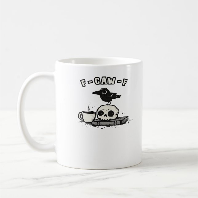 F Caw F Cooles Einzigartiges Aussehen Kaffeetasse (Links)