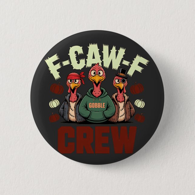 F-Caw-F-Crew mit Truthühnern für den Erntedank Button (Vorderseite)