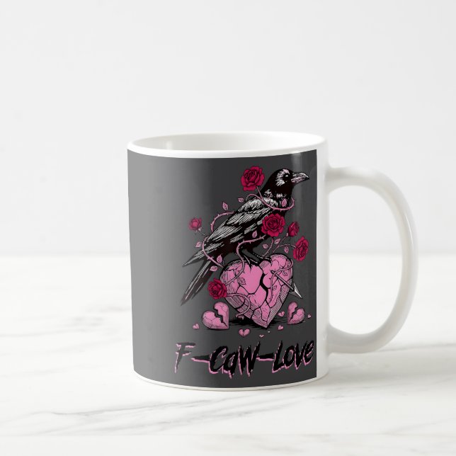 F Caw F Crow Anti Valentine's Day Dark Gothic Brok Kaffeetasse (Rechts)