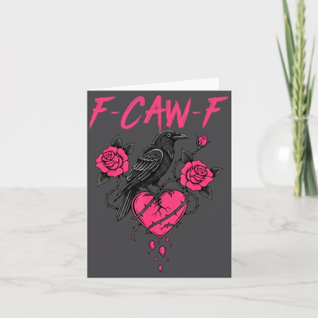 F Caw F Crow Anti Valentine's Day Dark Gothic Brok Karte (Vorderseite)