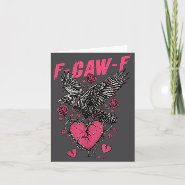 F Caw F Crow Anti Valentine's Day Dark Gothic Brok Karte (Vorderseite)