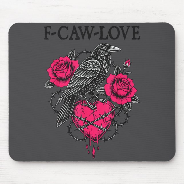 F Caw F Crow Anti Valentine's Day Dark Gothic Brok Mousepad (Vorne)