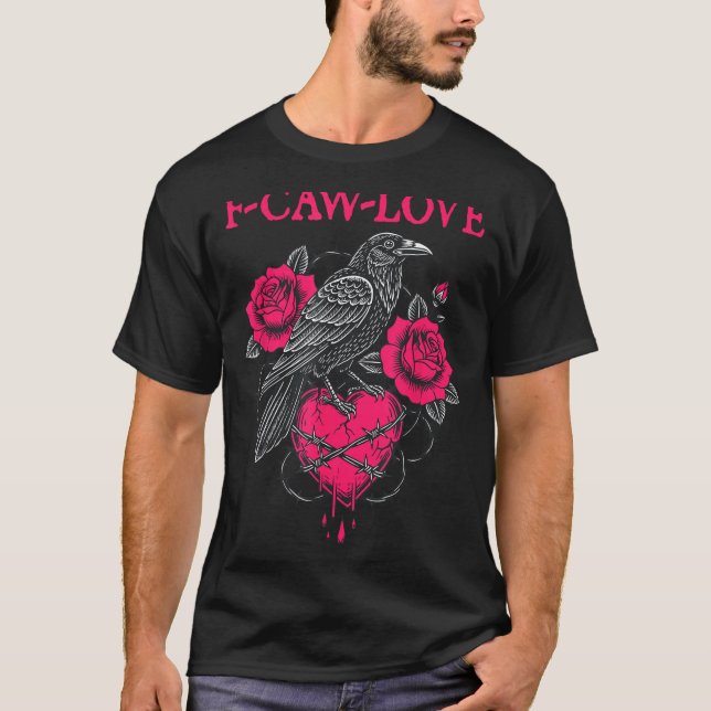 F Caw F Crow Anti Valentine's Day Dark Gothic Brok T-Shirt (Vorderseite)