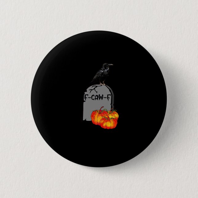 F-Caw-F Crow Classic Retro Cool Button (Vorderseite)