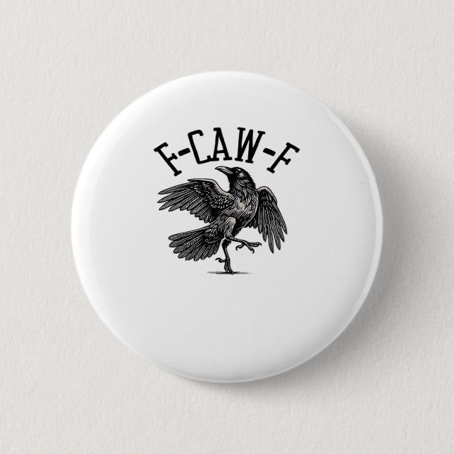 F Caw F Crow Creative Casual Button (Vorderseite)