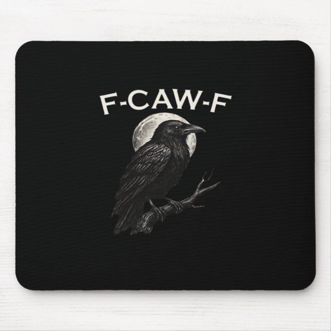 F-Caw-F Crow Funny Crow F-Caw-F Gear Minimal Clean Mousepad (Vorne)