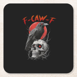 F-Caw-F Crow Funny F-Caw-F Aesthetic Design Rechteckiger Pappuntersetzer