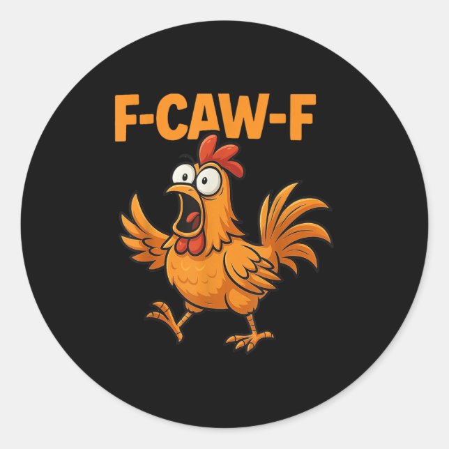 F-caw-f Crow Funny Fcawf Black Bird Chicken Meme G Runder Aufkleber (Vorderseite)