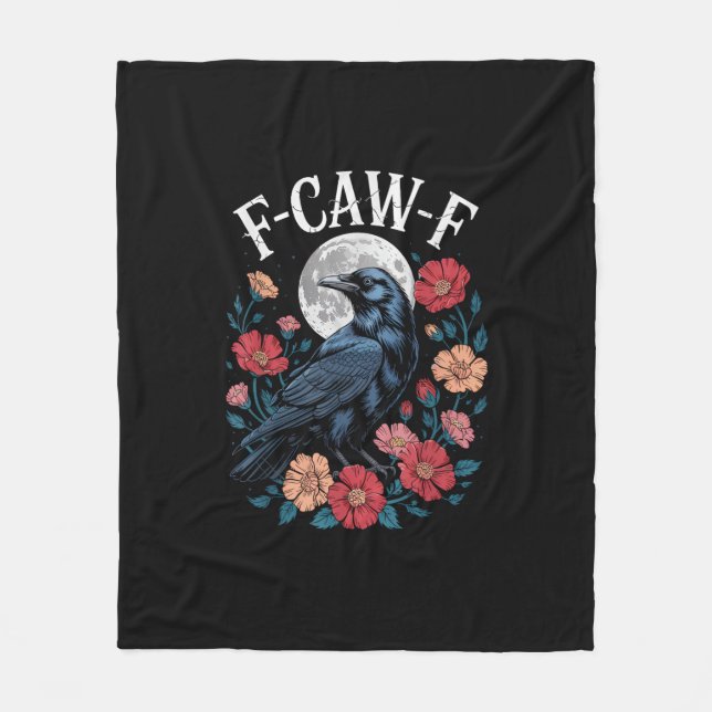 F-Caw-F Crow Gothic Raven Caw Caw For Halloween  Fleecedecke (Vorderseite)