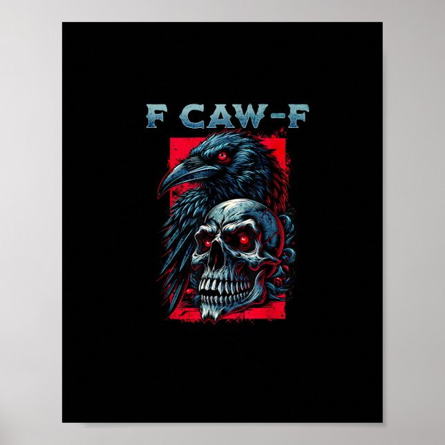 F-Caw-F Crow Humorous Graphic Poster (Vorne)