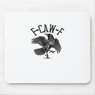 F Caw F Crow Kreative Freizeitkleidung Mousepad