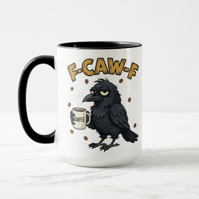 F-CAW-F Crow Mug | Funny F Caw F Coffee Mug  Tasse (Links)