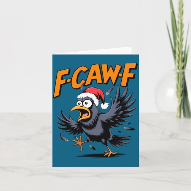 F-caw-f Crow Quote Meme - Funny Christmas Raven Hu Karte (Vorderseite)