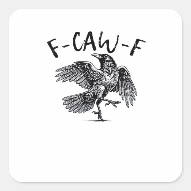 F Caw F Crow Retro Classic Style Quadratischer Aufkleber (Vorderseite)