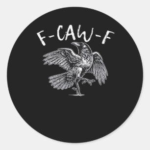 F-Caw-F Crow Retro Klassiker Runder Aufkleber