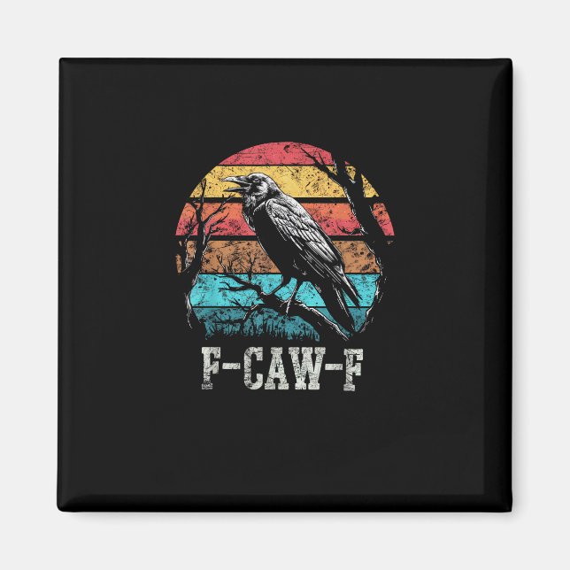 F-Caw-F Crow Retro Sunset Pun Funny Bird Cawing Gr Magnet (Vorne)