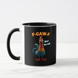 F-Caw-F Das lustige Hühner-Humor F-Caw-F Hahn Tasse