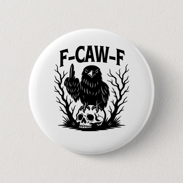 F-Caw-F Essential Cool Unique Button (Vorderseite)