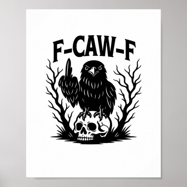 F Caw F Essential Cool Unique Style Poster (Vorne)