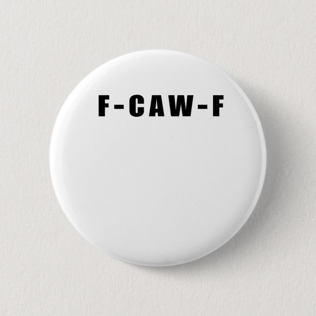 F-Caw-F Essential Simple Clean Button (Vorderseite)