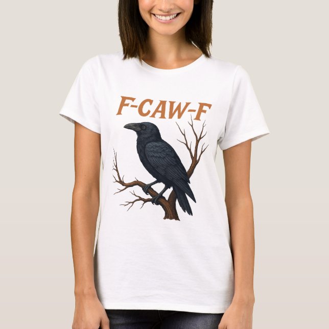F CAW F☐ f-caw-f ]gothic raven png T-Shirt (Vorderseite)