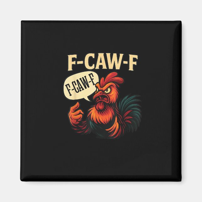 F Caw F Funny Angry Rooster Graphic Retro Style Magnet (Vorne)