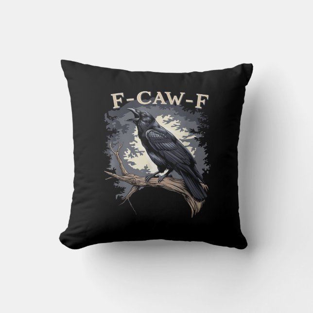 F Caw F Funny Bird Crow Creative Casual Design Kissen (Vorderseite)