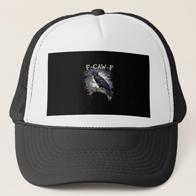F Caw F Funny Bird Crow Creative Casual Design Truckerkappe (Vorderseite)