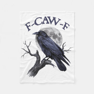 F-caw-f Funny Black Bird Black Crow Fleecedecke