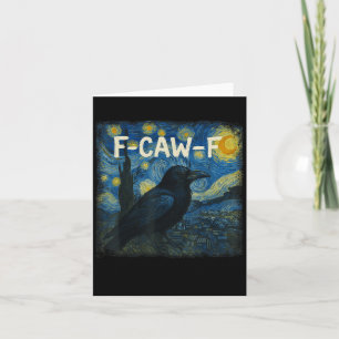 F-caw-f Funny Black Crow Starry Night Van Gogh Art Karte