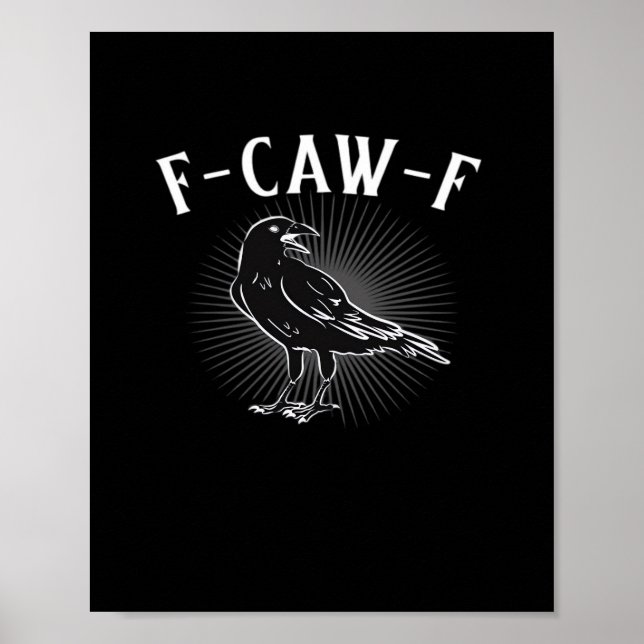 F-Caw-F Funny Casual Poster (Vorne)