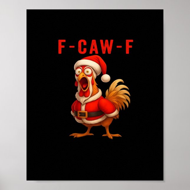 F-Caw-F Funny Chicken Christmas Essential Poster (Vorne)