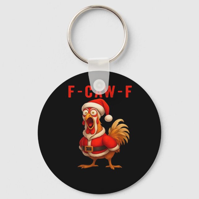 F-Caw-F Funny Chicken Christmas Essential Schlüsselanhänger (Vorderseite)
