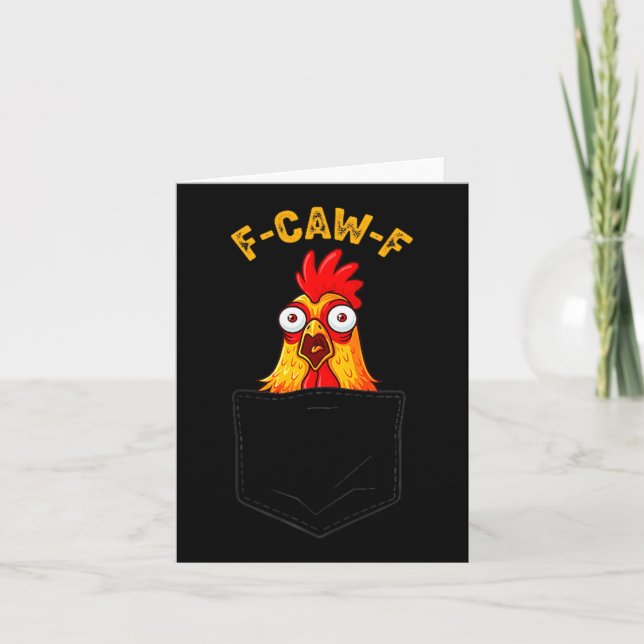 F-caw-f Funny Chicken Cket Humor Quote Rooster Mem Karte (Vorderseite)