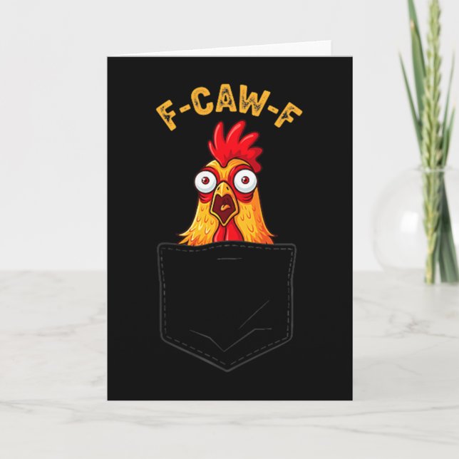 F-caw-f Funny Chicken Cket Humor Quote Rooster Mem Karte (Vorderseite)