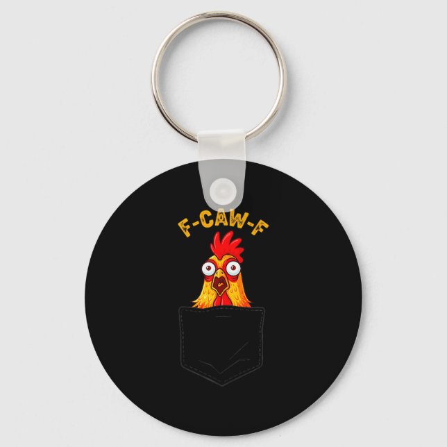 F-caw-f Funny Chicken Cket Humor Quote Rooster Mem Schlüsselanhänger (Vorderseite)