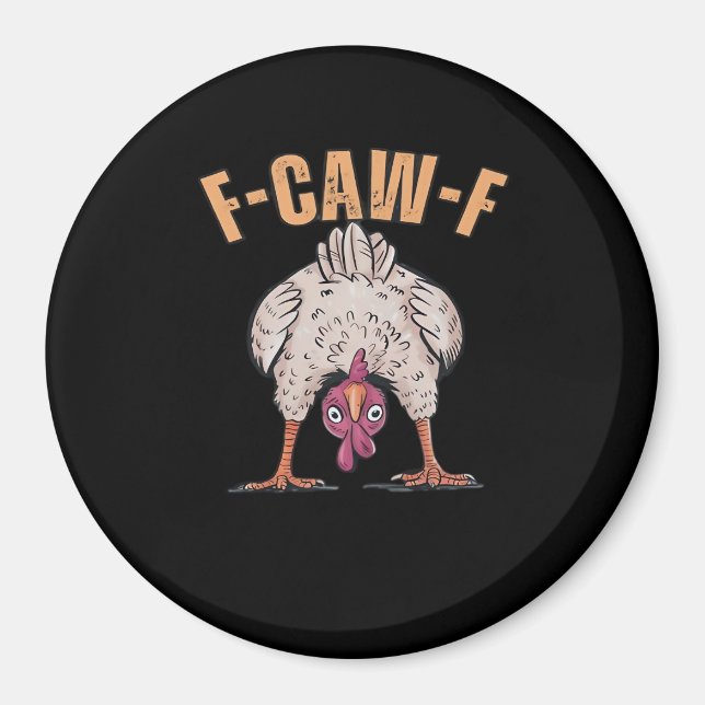 F-Caw-F Funny Chicken Classic Retro Cool Magnet (Vorne)
