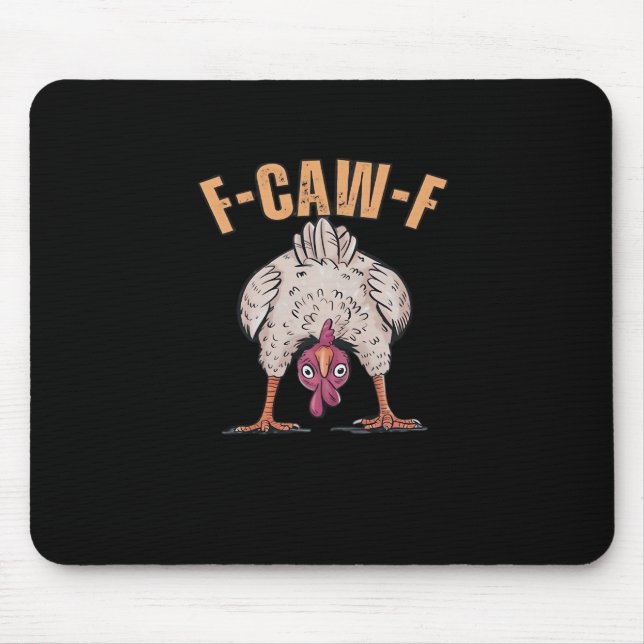 F Caw F Funny Chicken Classic Retro Cool Style Mousepad (Vorne)