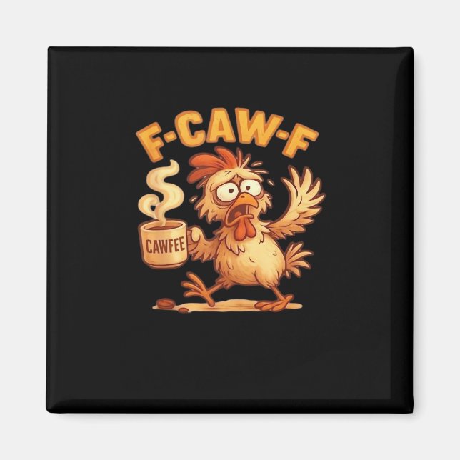 F Caw F Funny Chicken Classic Retro Graphic Magnet (Vorne)