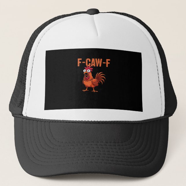 F Caw F Funny Chicken Classic Trendy Modern Style Truckerkappe (Vorderseite)