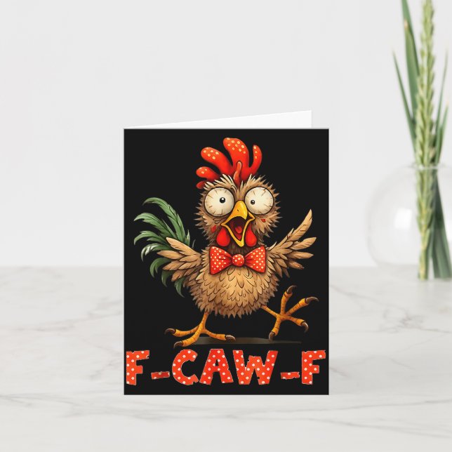 F-caw-f Funny Chicken Humor F-caw-f Quote Rooster  Karte (Vorderseite)