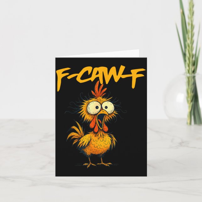 F-caw-f Funny Chicken Humor F-caw-f Quote Rooster  Karte (Vorderseite)