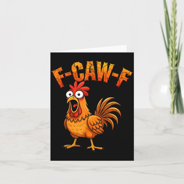 F-caw-f Funny Chicken Humor F-caw-f Quote Rooster  Karte (Vorderseite)