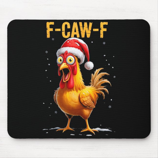 F-caw-f Funny Chicken Humor Meme Christmas Men Wom Mousepad (Vorne)