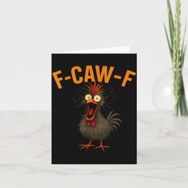 F-caw-f Funny Chicken Humor Quote Rooster Meme Cra Karte (Vorderseite)