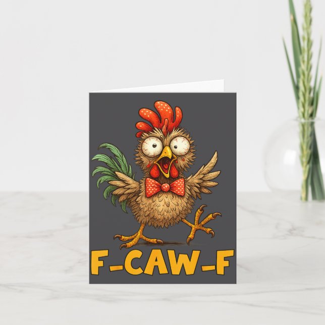 F-caw-f Funny Chicken Humor Quote Rooster Meme Fun Karte (Vorderseite)